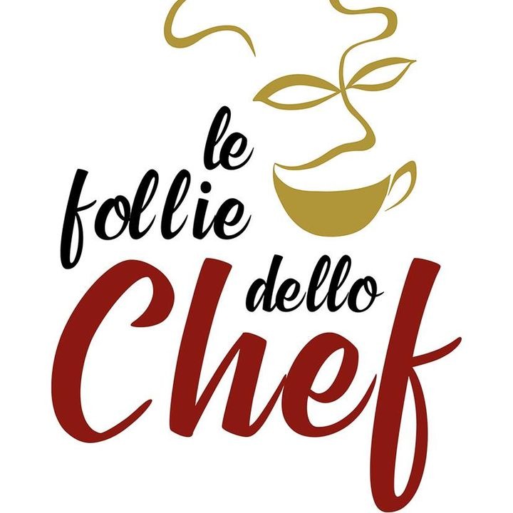 Le Follie dello Chef